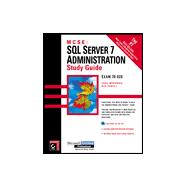 McSe: SQL Server 7 Administration Study Guide