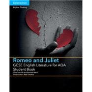 Gcse English Literature for Aqa Romeo and Juliet