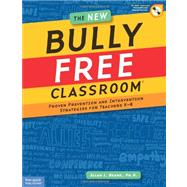 The New Bully Free Classroom