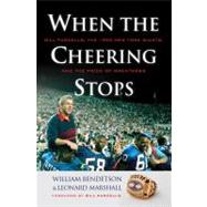 When the Cheering Stops Bill Parcells, the 1990 New York Giants, and the Price of Greatness