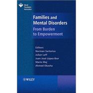 Families and Mental Disorders From Burden to Empowerment