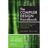 The Compiler Design Handbook: Optimizations and Machine Code Generation, Second Edition