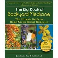 The Big Book of Backyard Medicine