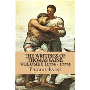 The Writings of Thomas Paine 1774 - 1779