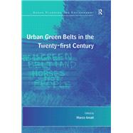 Urban Green Belts in the Twenty-first Century