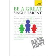 Be a Great Single Parent