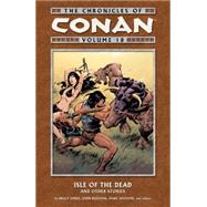 Chronicles of Conan Volume 18: Isle of the Dead and Other Stories
