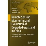 Remote Sensing Monitoring and Evaluation of Degraded Grassland in China