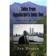 Tales from Appalachia's Ionic One : Early Hill Years to Senior Moments