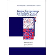 Statistical Thermodynamics and Stochastic Theory of Nonlinear Systems Far from Equilibrium