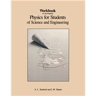 PHYSICS FOR STUD OF SCIENCE & ENG-WORKBK