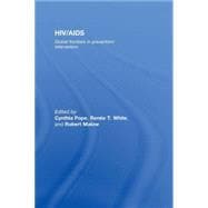 HIV/AIDS: Global Frontiers in Prevention/Intervention