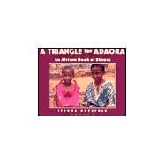 Triangle for Adaora : An African Book of Shapes