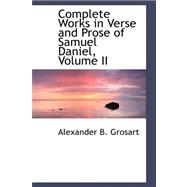 Complete Works in Verse and Prose of Samuel Daniel