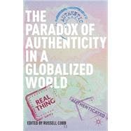 The Paradox of Authenticity in a Globalized World