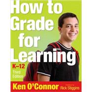 How to Grade for Learning, K-12