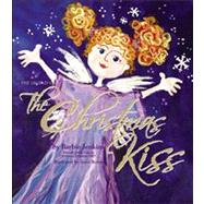 The Legend of the Christmas Kiss
