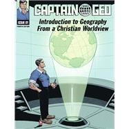 An Introduction to Geography from a Christian World View