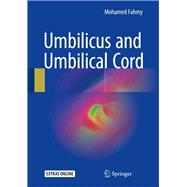 Umbilicus and Umbilical Cord