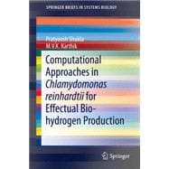 Computational Approaches in Chlamydomonas Reinhardtii for Effectual Bio-hydrogen Production