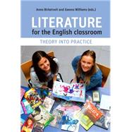 Literature for the English classroom Theory into practice