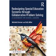 Redesigning Special Education Systems through Collaborative Problem Solving