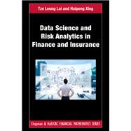 Data Science and Risk Analytics in Finance and Insurance