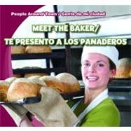 Meet the Baker / Te Presento a Los Panaderos