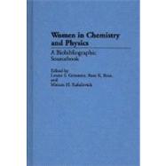 Women in Chemistry and Physics