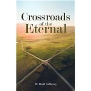 Crossroads of the Eternal