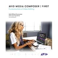 Avid Media Composer | First: Fundamentals of Video Editing