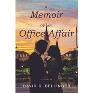 A Memoir of an Office Affair