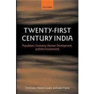 Twenty-First Century India Population, Economy, Human Development, and the Environment