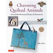 Charming Quilted Animals