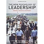 The New Psychology of Leadership: Identity, Influence and Power