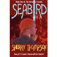 Seabird : Book One of the Narentan Tumults