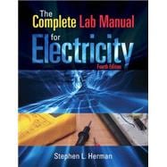 The Complete Lab Manual for Electricity