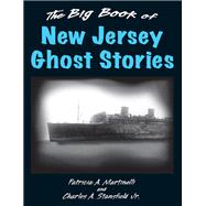 The Big Book of New Jersey Ghost Stories