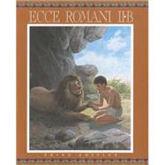 Ecce Romani: A Latin Reading Program, II-B, Pastimes and Ceremonies