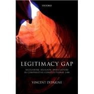 Legitimacy Gap Secularism, Religion, and Culture in Comparative Constitutional Law