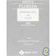 West's Florida Criminal Laws and Rules 2001