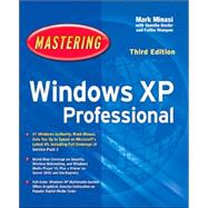 Mastering<sup><small>TM</small></sup> Windows<sup>?</sup> XP Professional, 3rd Edition