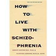 How to Live With Schizophrenia