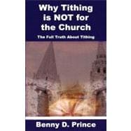 Why Tithing is NOT for the Church