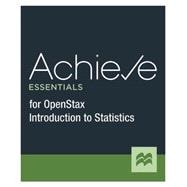 Achieve Essentials for OpenStax Introduction to Statistics (1-Term Online)