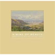 A Mine of Beauty Landscapes by William Trost Richards