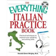 The Everything Italian Practice Book