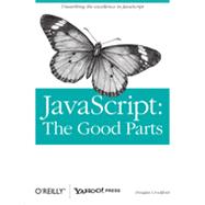 JavaScript: The Good Parts, 1st Edition
