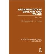 Archaeology in England and Wales 1914 - 1931