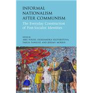 Informal Nationalism After Communism